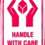 500 Printed "HANDLE WITH CARE" Labels 108mm x 79mm/Roll